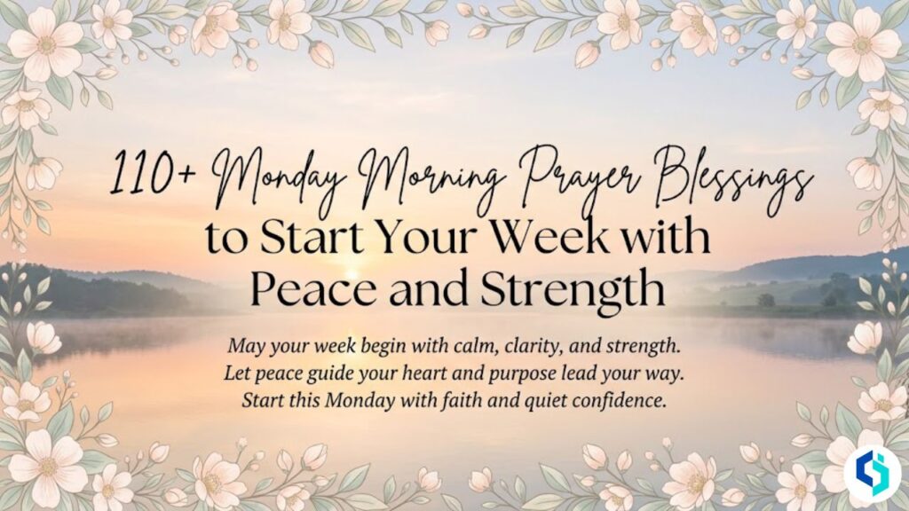 Monday morning prayer blessings featured image with peaceful quotes and floral border