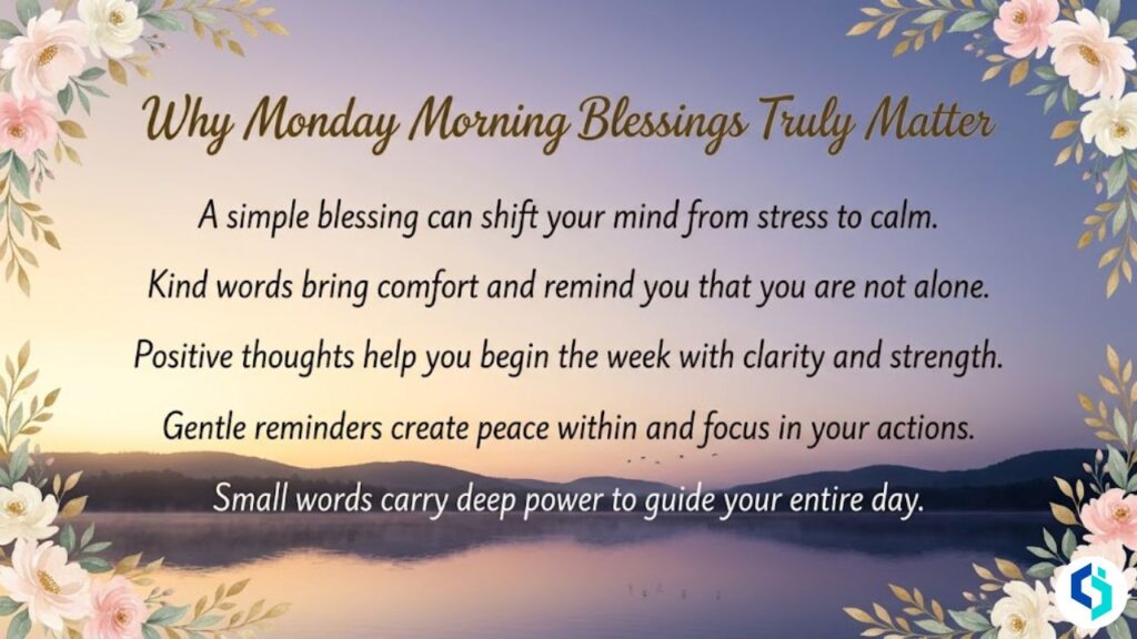 Why Monday morning blessings matter image with peaceful sunrise and floral border