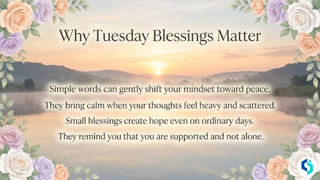 Why Tuesday blessings matter image with peaceful soft light background