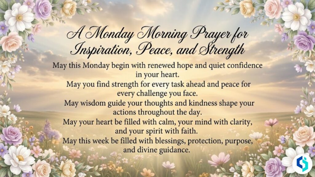 Monday morning prayer for inspiration peace and strength with sunrise and floral border