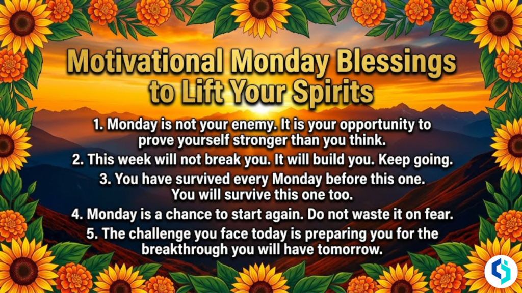 Motivational Monday blessings to lift your spirits and start strong