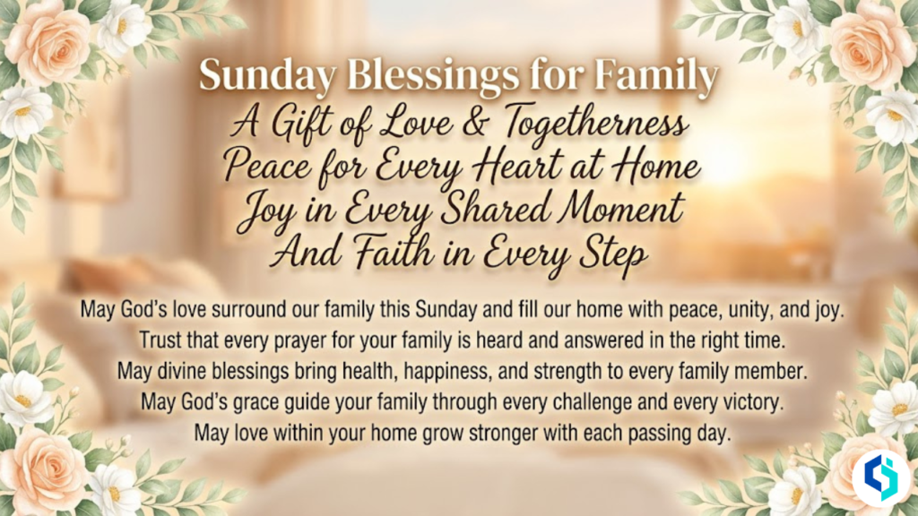 Sunday Blessings for Family inspirational quote image with warm sunrise, home atmosphere, and floral border design