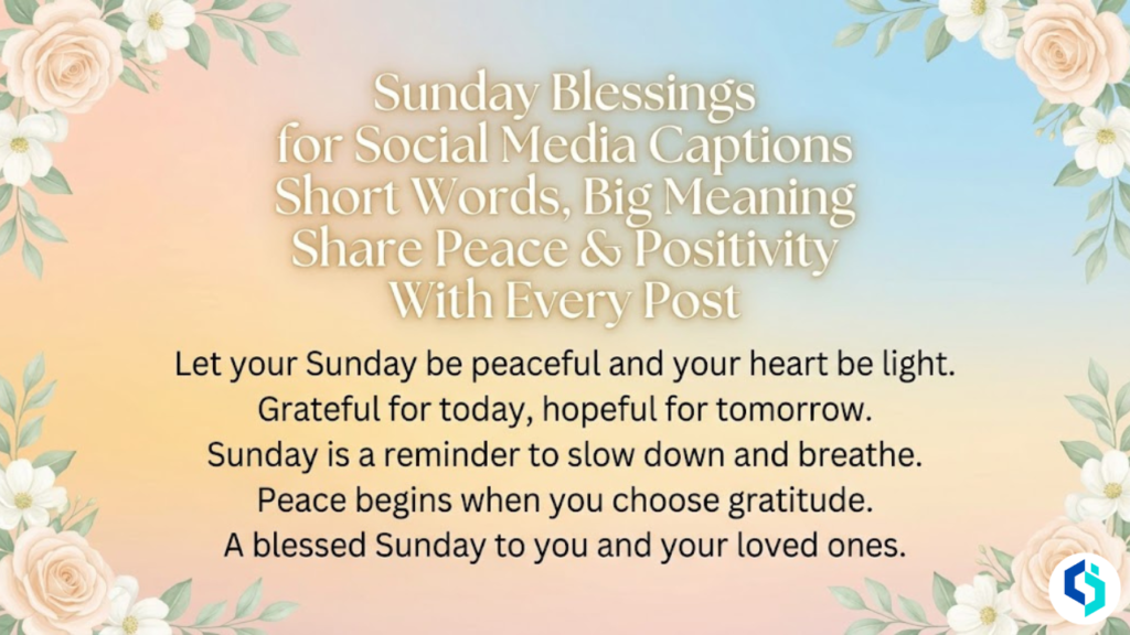 Sunday Blessings for Social Media Captions inspirational quote image with pastel sunrise and floral border design